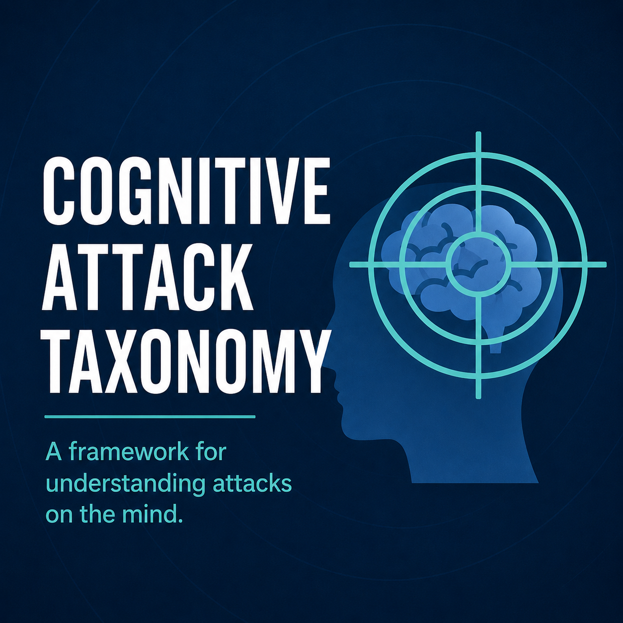 Cognitive Attack Taxonomy